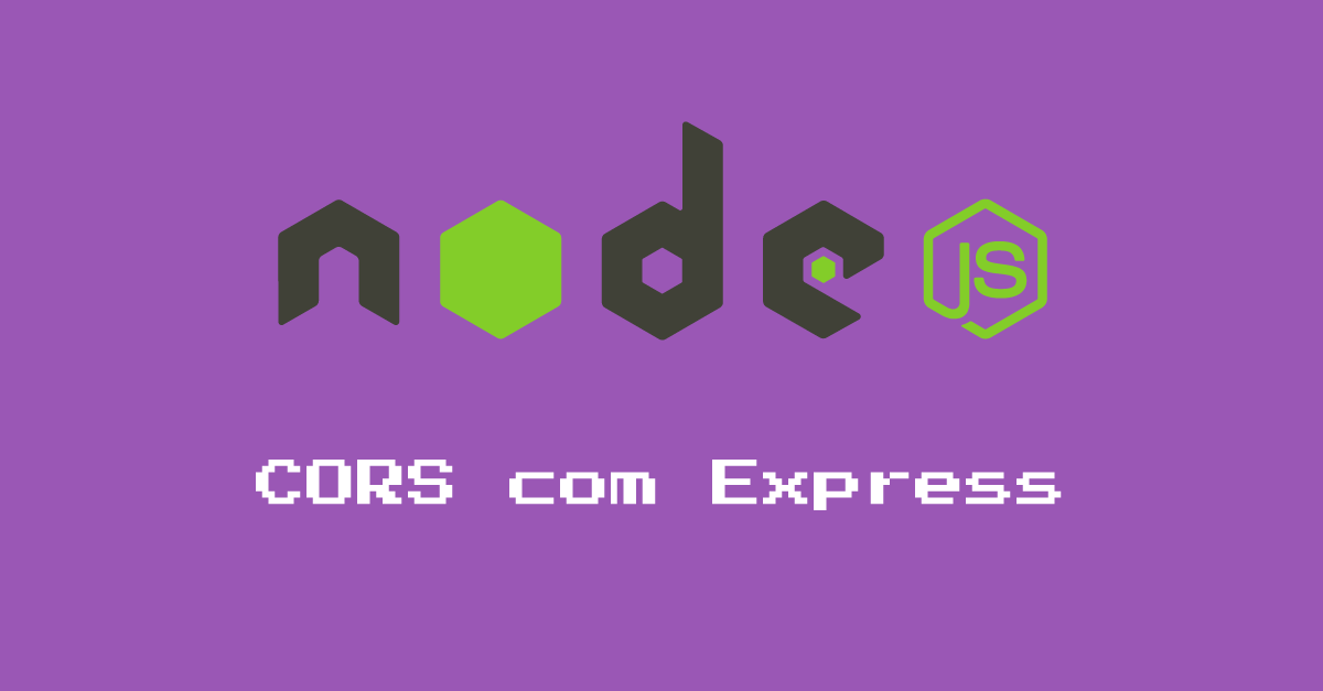 Parte 21: CORS com Express